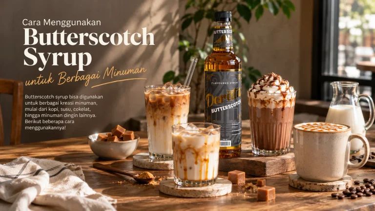 Cara Menggunakan Butterscotch Syrup untuk Berbagai Minuman